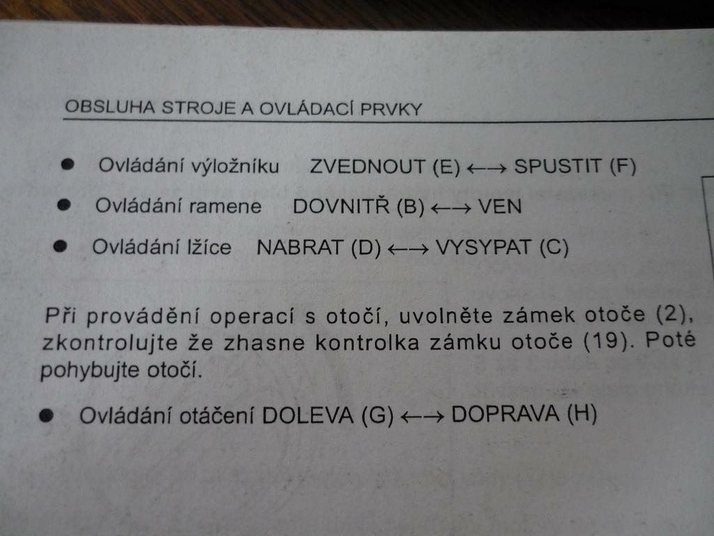 Re: Ovládání bagrů